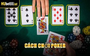 Cách Chơi Poker
