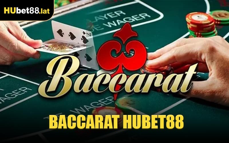 Baccarat HUBET88